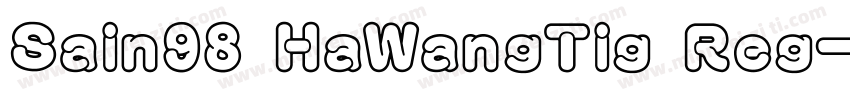 Sain98 HaWangTig Reg字体转换